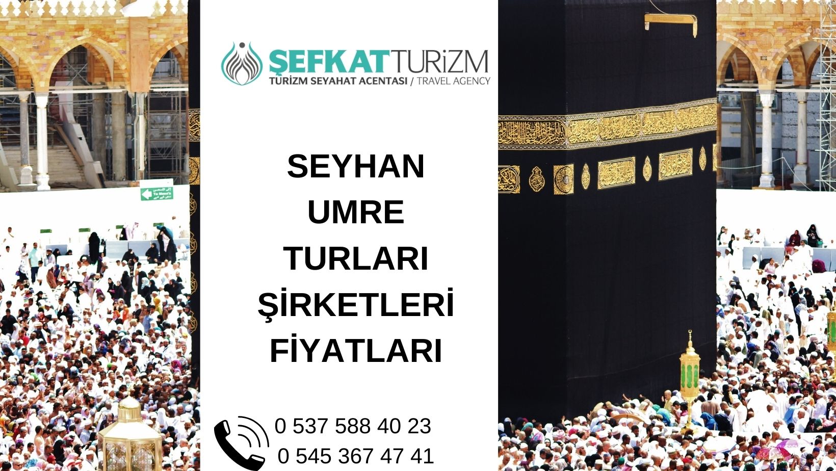 Seyhan Umre Turları, Şirketleri ve Fiyatları 2026 - Şefkat Turizm: Ada